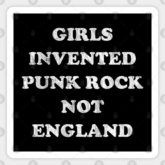 Girls Invented Punk Rock Not England Magnet by DankFutura